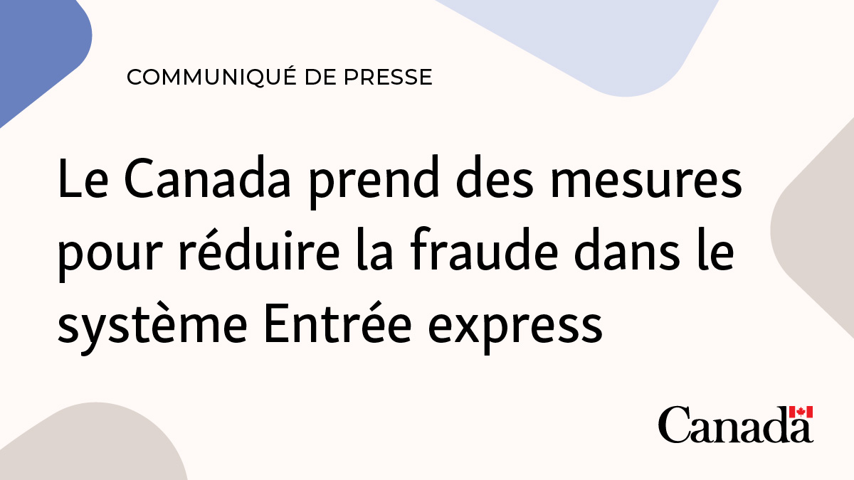 Le Canada prend des mesures pour réduire la fraude dans le système Entrée express